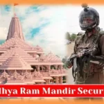 Ayodhya Ram Mandir Security