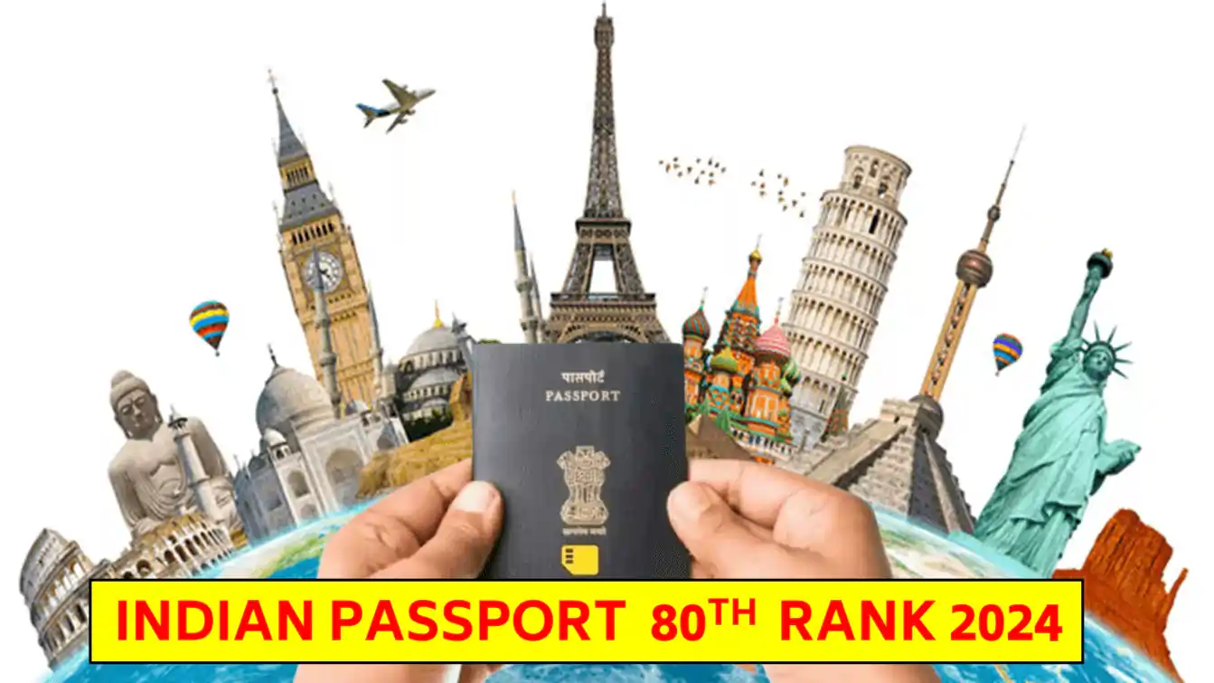 Indian Passport Rank 2024 भारतीय पासपोर्ट की ताकत में इजाफा, अब 62