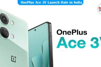 Oneplus ace 3v Price in India Launch Date