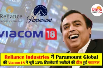 Reliance to Buy Paramount's stake in Viacom18